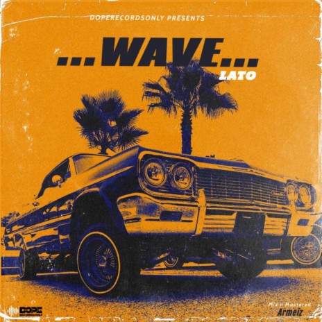 Wave | Boomplay Music