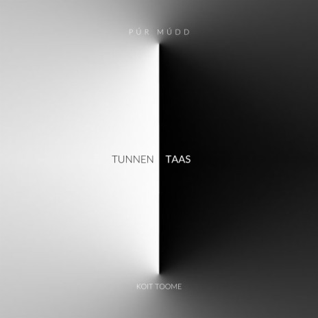 Tunnen Taas ft. Koit Toome | Boomplay Music