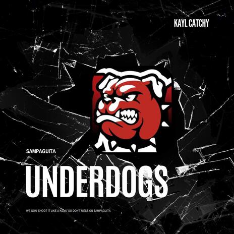 UNDERDOGS | Boomplay Music