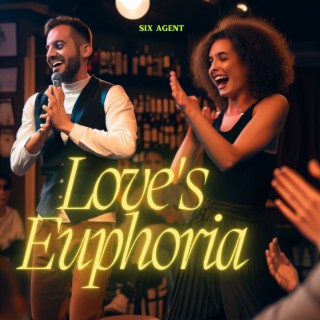 Love's Euphoria