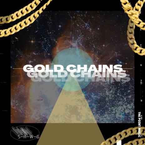 Gold Chains | Boomplay Music