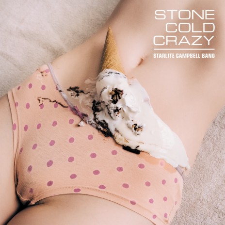 Stone Cold Crazy ft. Suzy Starlite & Simon Campbell