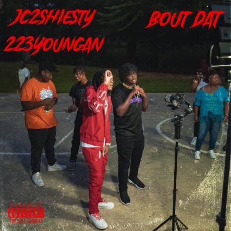 Bout Dat ft. 223Youngan | Boomplay Music
