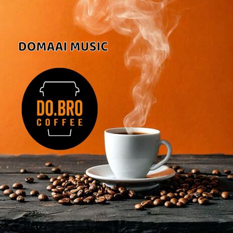 DO.BRO coffee | Boomplay Music