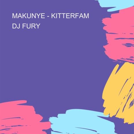 MAKUNYE - KITTERFAM