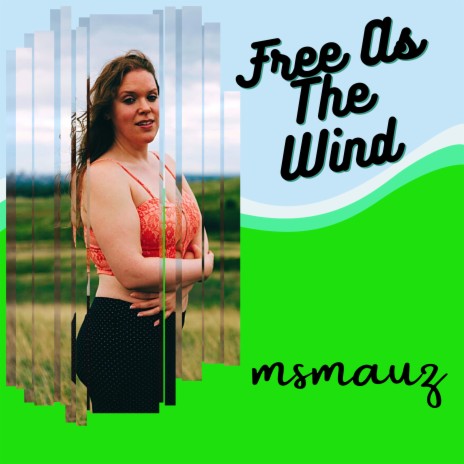 Free As The Wind | Boomplay Music