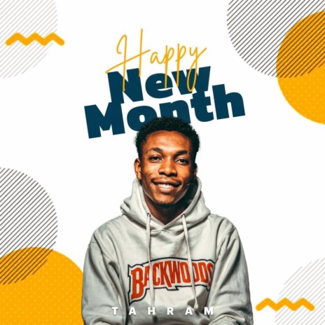 HAPPY NEW MONTH | Boomplay Music
