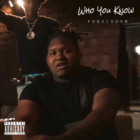 Who You Know | Boomplay Music