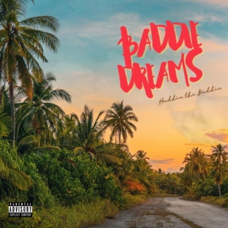 Baddie Dreams | Boomplay Music