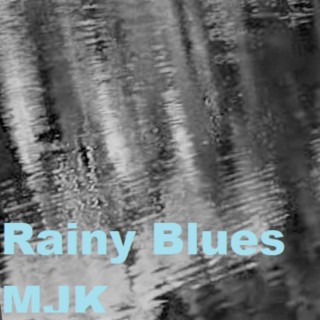 Rainy Blues