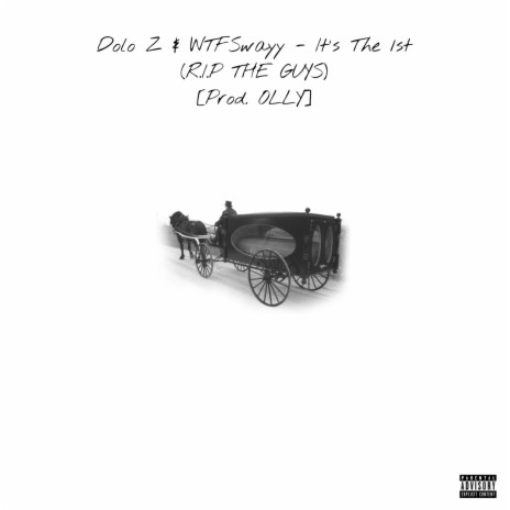 It's The 1st [R.I.P THE GUYS] ft. Dolo Z | Boomplay Music