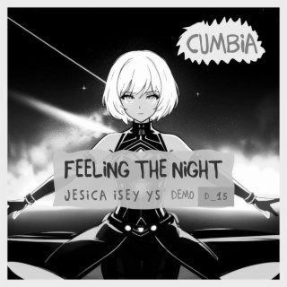 Feeling the night (d_15 Cumbia)