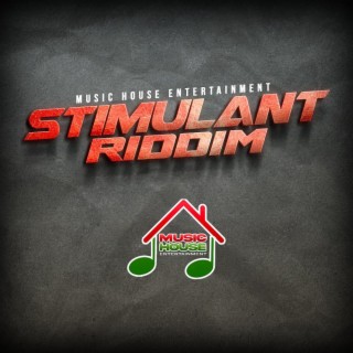 STIMULANT RIDDIM (INSTRUMENTAL)