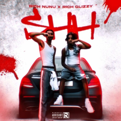 Shh ft. Rich Glizzy | Boomplay Music