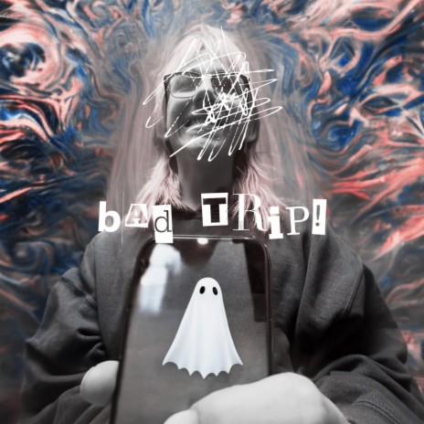 bad trip! | Boomplay Music
