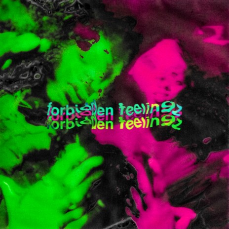 Forbidden Feelingz | Boomplay Music