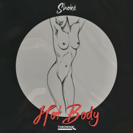 Hot Body | Boomplay Music