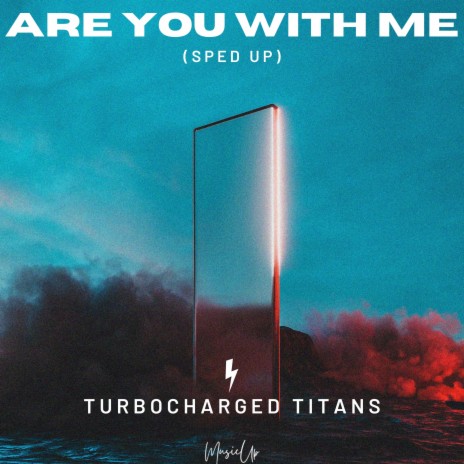 Are You With Me (Sped Up) | Boomplay Music
