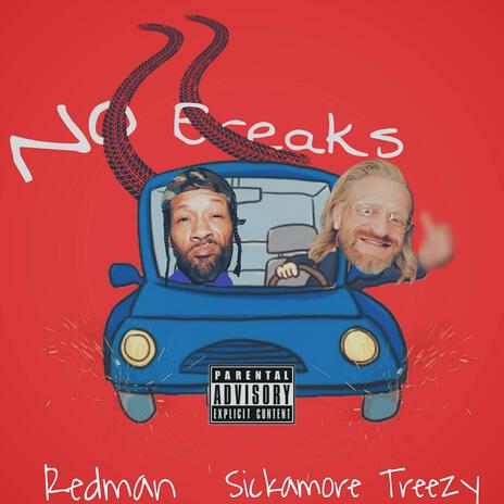 No Breaks ft. Redman | Boomplay Music