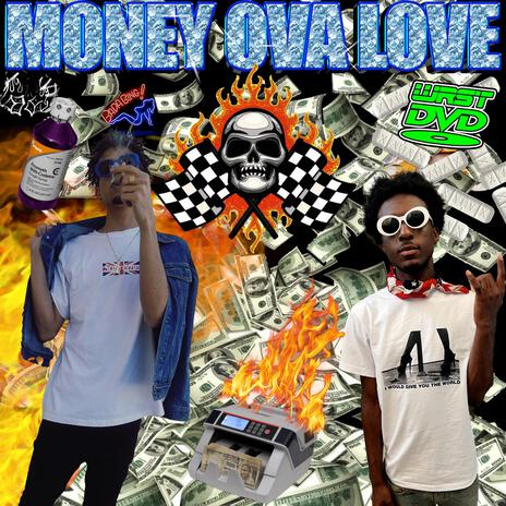 money ova love ft. 200mydash | Boomplay Music