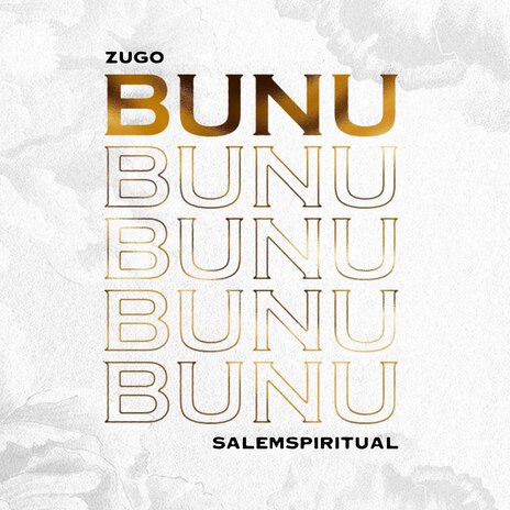 BUNU ft. Salemspiritual | Boomplay Music