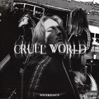 Cruel World lyrics | Boomplay Music