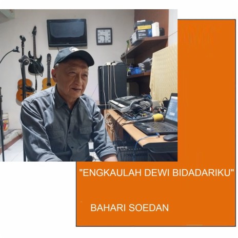 Engkaulah Dewi Bidadariku | Boomplay Music