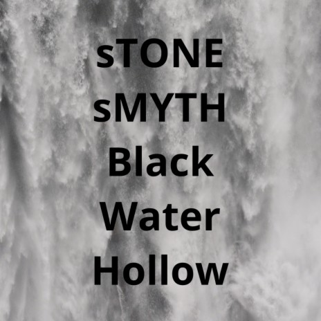 Black Water Hollow