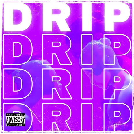 Drip | Boomplay Music