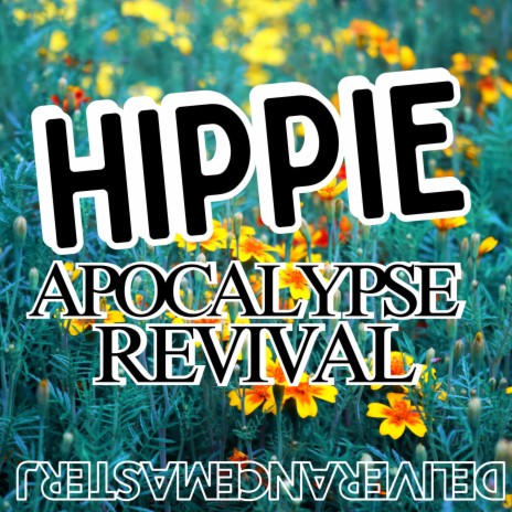 hippie apocalypse revival (lonnie frisbee) | Boomplay Music