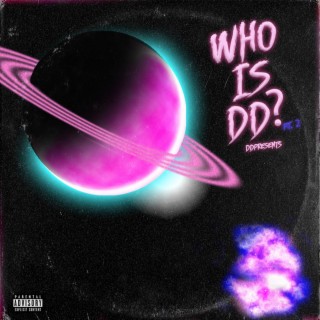 Who is DD?, Pt. 2
