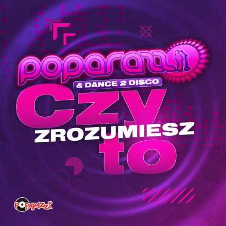 Czy Zrozumiesz to ft. Dance 2 Disco | Boomplay Music
