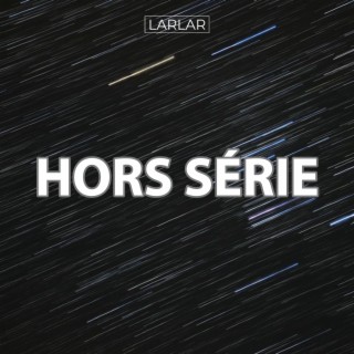 Hors série