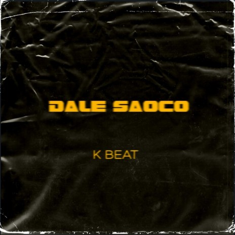 DALE SAOCO | Boomplay Music