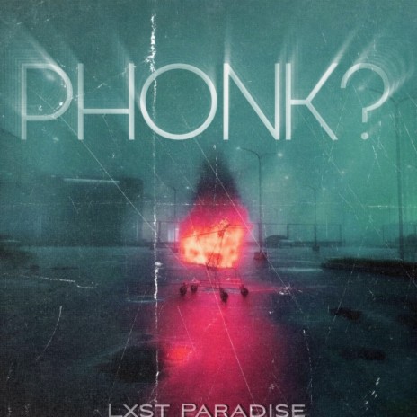 Phonk? | Boomplay Music