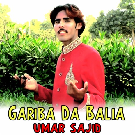 Gariba Da Balia | Boomplay Music