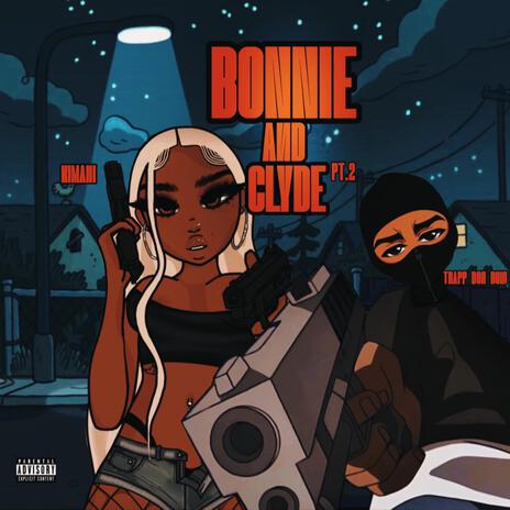 Bonnie & Clyde, Pt. 2 ft. Kimani | Boomplay Music