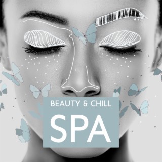 Beauty & Chill Spa: Serenity Music to help Relax the Body and the Mind, Spa Breaks, Spa Days, Salon Services, Foot Spa, Spa Hotel, Spa Resort, Spa Treatments, Wellness Spa