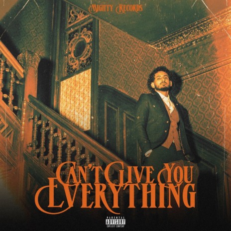 Can't Give You Everything | Boomplay Music