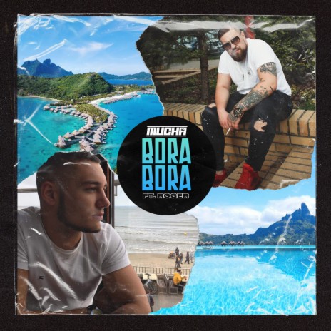 Bora Bora ft. Roger | Boomplay Music