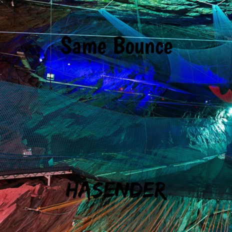 Same Bounce | Boomplay Music