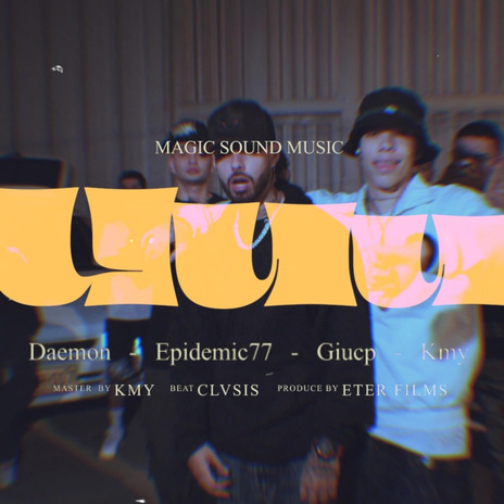 Uuu ft. GIUCPPE, Kmy & epidemic