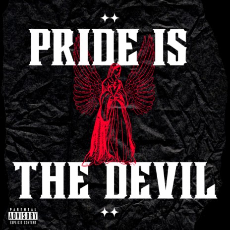 Pride is The Devil | Boomplay Music