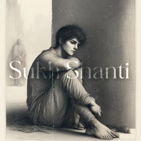Sukh Shanti | Boomplay Music