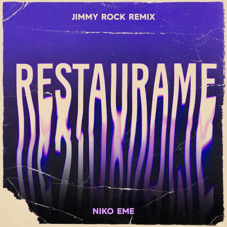 Restaurame (JIMMY ROCK Remix) ft. Niko Eme | Boomplay Music