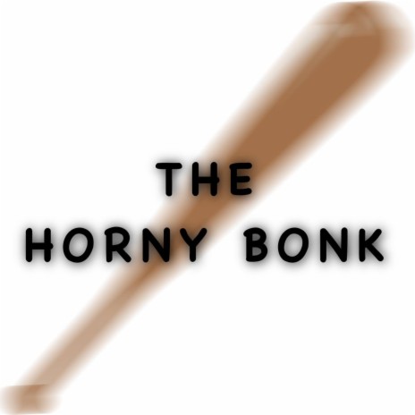 The Horny Bonk (VIP MIX)