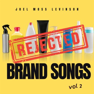Rejected Brand Songs vol. 2
