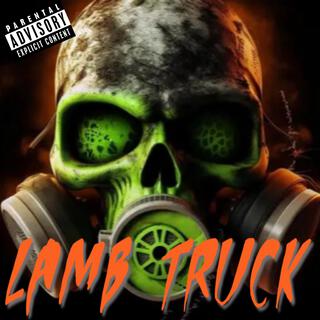 Lamb Truck (Get it Ouchya Mouth)