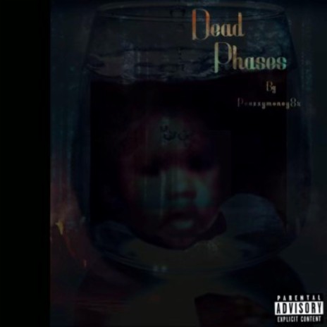 Dead Phazes | Boomplay Music