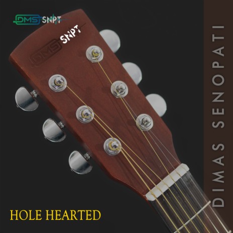 Hole Hearted | Boomplay Music